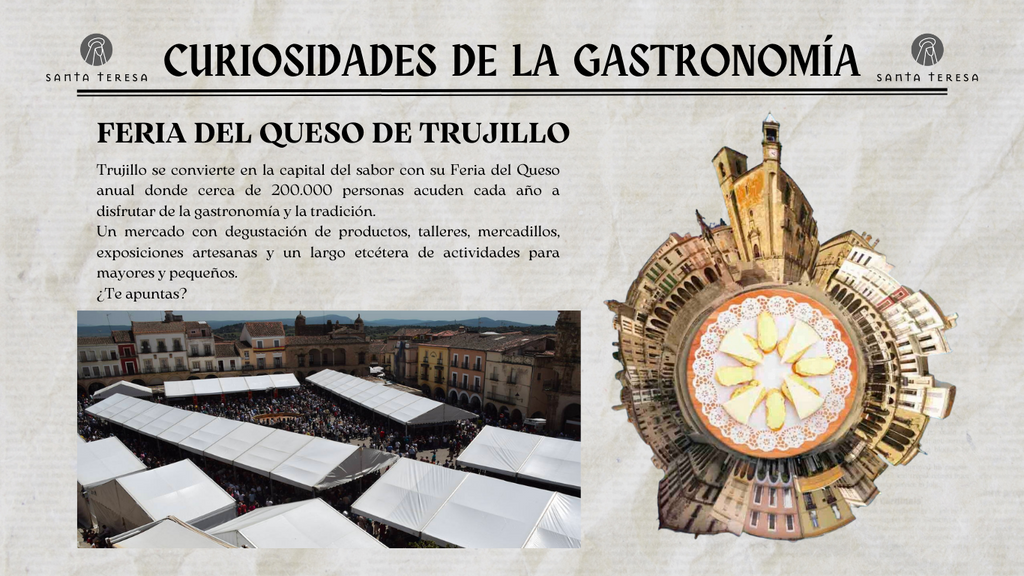 Feria Nacional del Queso de Trujillo: el encuentro perfecto con el mejor amigo del Membrillo Santa Teresa