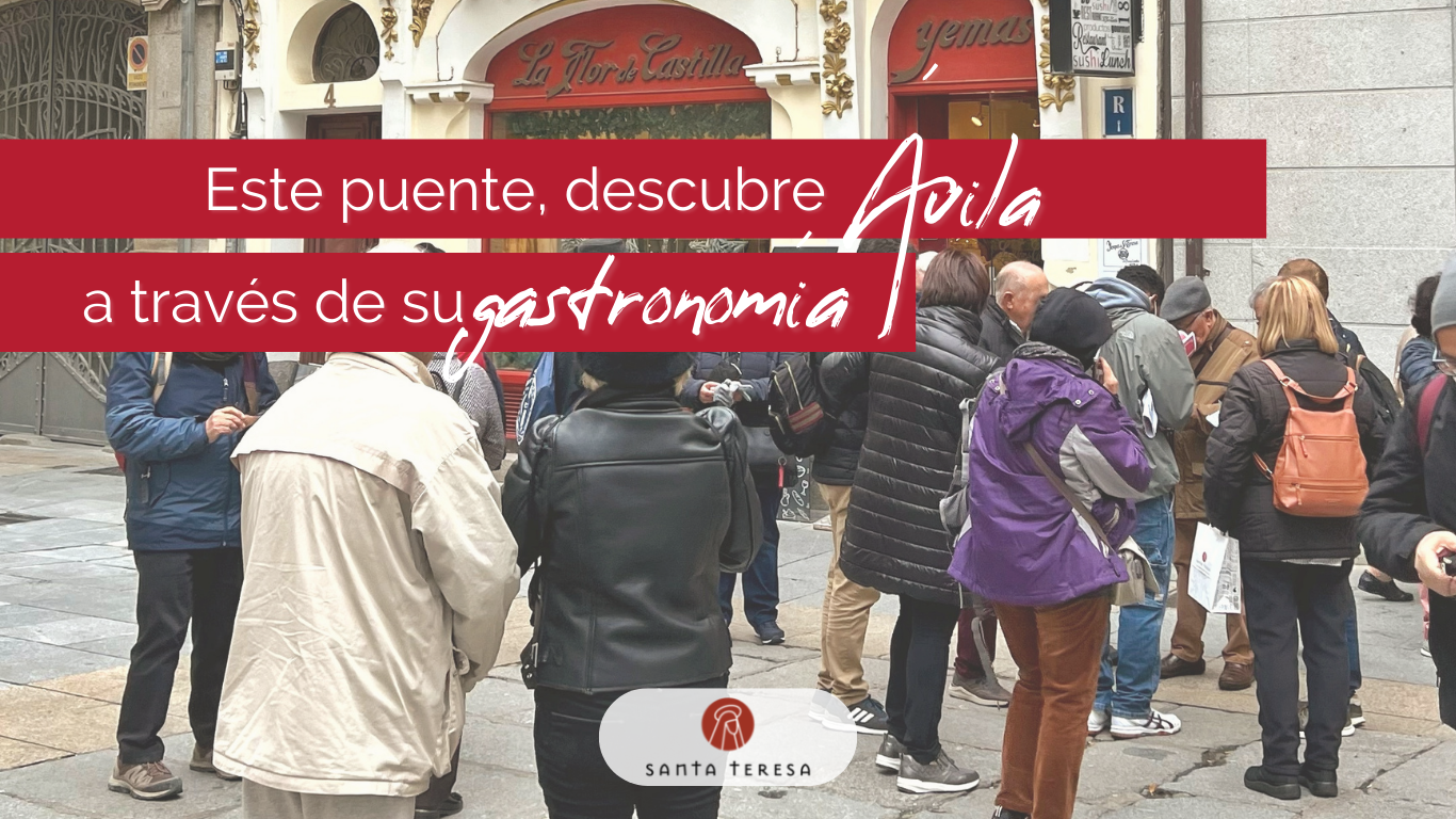 Este puente, visita Ávila y descúbrela a través de su gastronomía