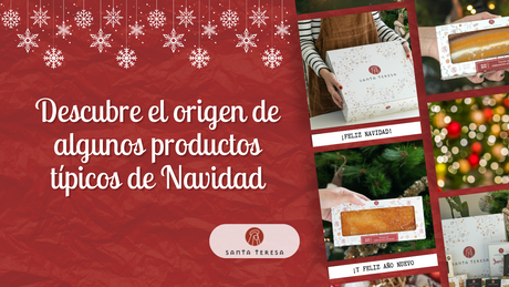 El origen de algunos productos típicos de Navidad.