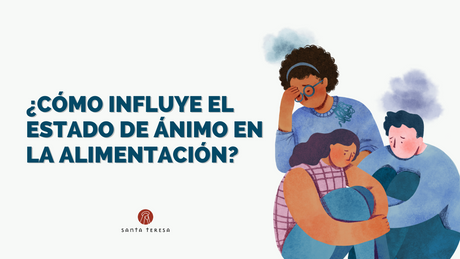 Cómo influye el estado de ánimo en la alimentación