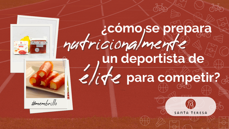 ¿Cómo se prepara nutricionalmente un deportista de élite para competir?