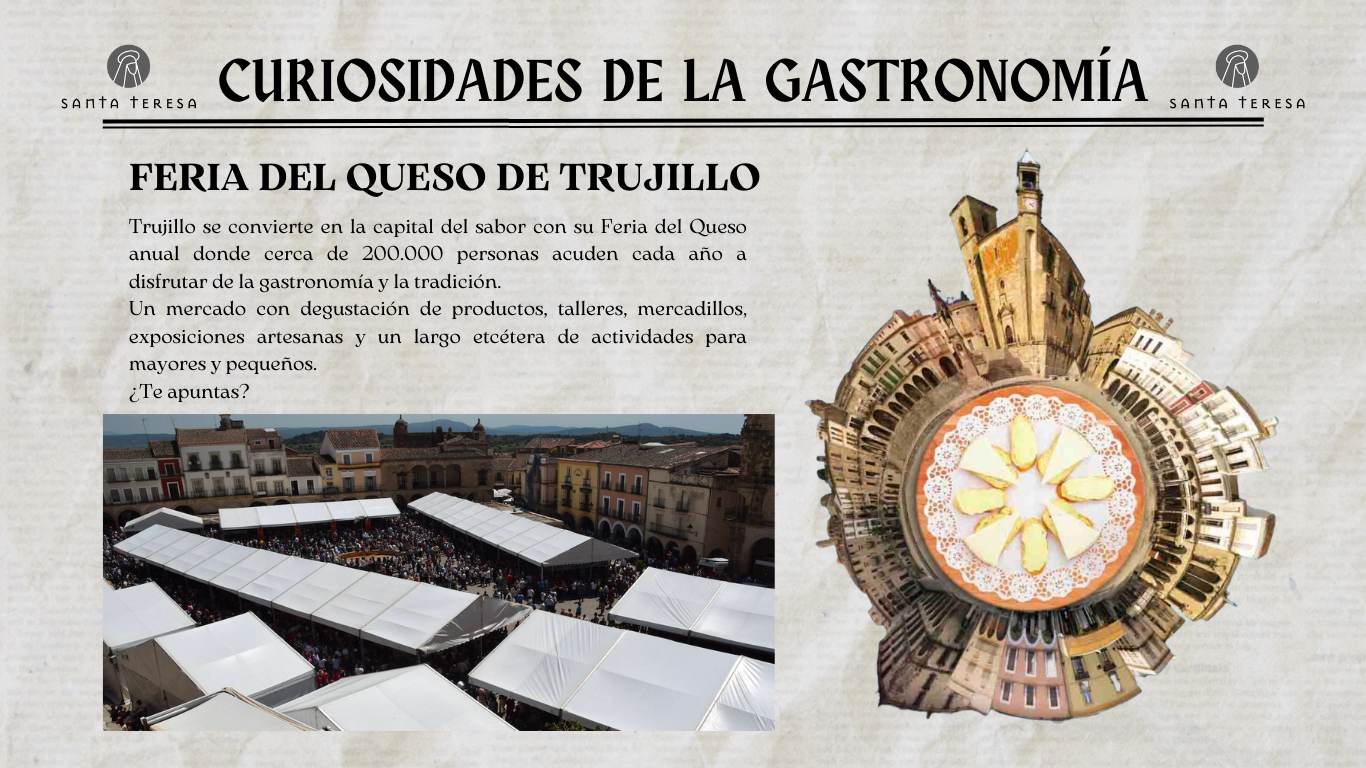Feria Nacional del Queso de Trujillo: el encuentro perfecto con el mejor amigo del Membrillo Santa Teresa