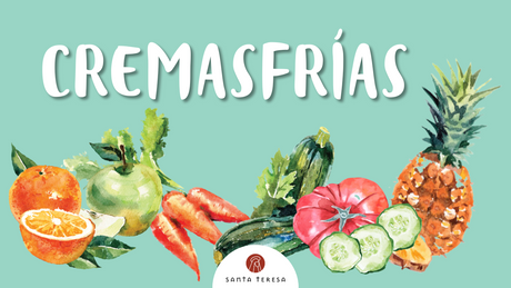 Nuevas Cremas Frías de Santa Teresa, el complemento perfecto al Gazpacho.