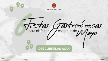 Fiestas gastronómicas para disfrutar este mes de mayo